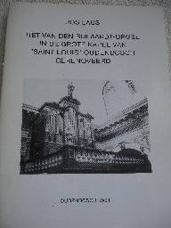 Het Van Den Bijlaardt-orgel in de grote kapel van 